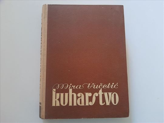 Kuharstvo I - Mira Vučetić