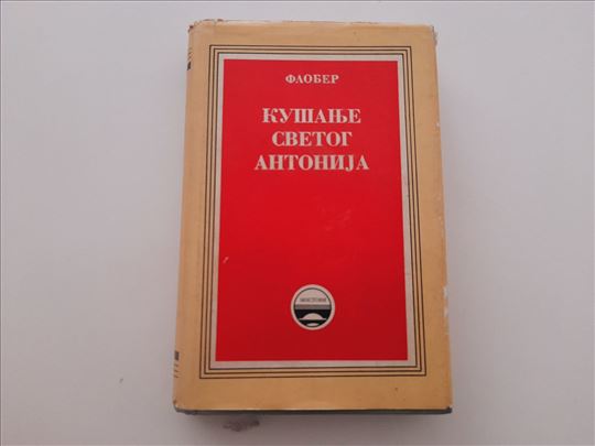 Kušanje Svetog Antonija - Gistav Flober