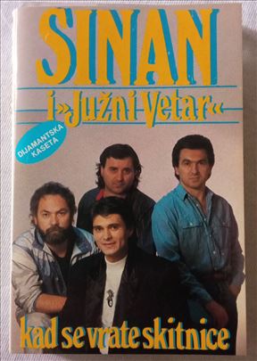 Sinan i Južni Vetar – Kad Se Vrate Skitnice