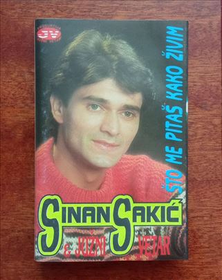 Sinan Sakić i Južni Vetar Što Me Pitaš Kako Živim