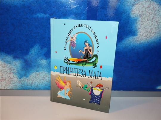 PRINCEZA MAJA Najlepše bajke sveta