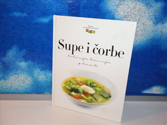 supe i čorbe