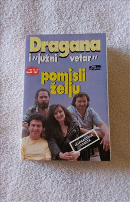 Dragana* i Južni Vetar – Pomisli Želju