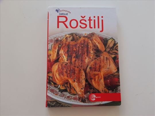 Roštilj - Kulinarske čarolije
