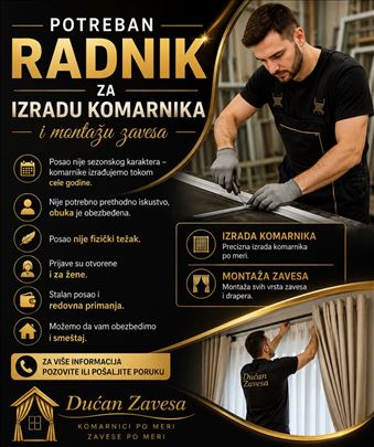 Potreban radnik za izradu komarnika.