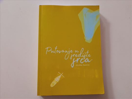Putovanje u središte srca - Jelena Pantić