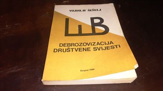Debrozovizacija drustvene svesti Vojislav Seselj