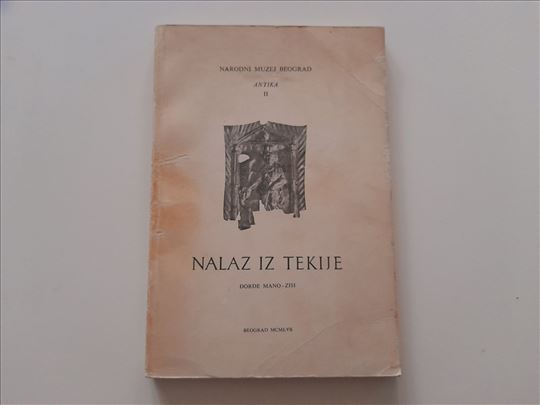 Nalaz iz Tekije - Đorđe Mano Zisi