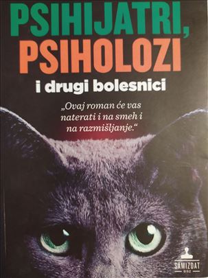Psihijatari, psiholozi i drugi bolesnici