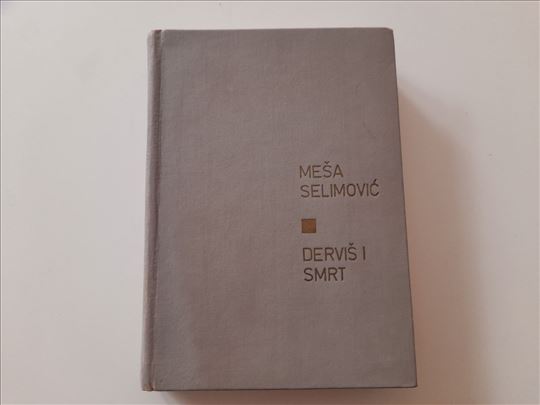 Derviš i smrt - Meša Selimović