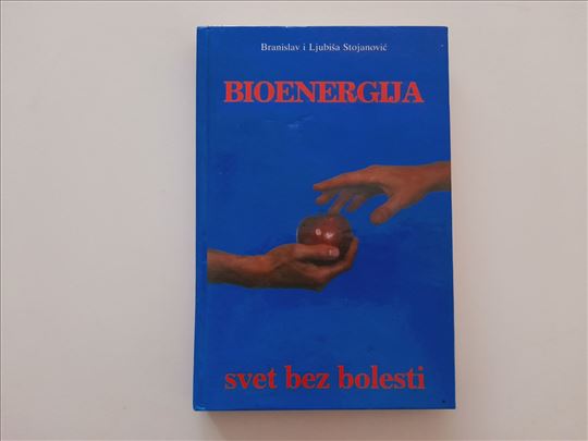 Bioenergija, svet bez bolesti