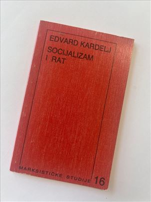 Edvard Kardelj - Socijalizam i rat