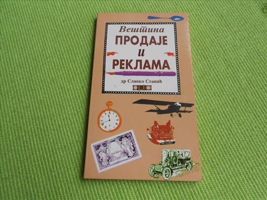 Veština prodaje i reklama - Dr Slavko Stanić
