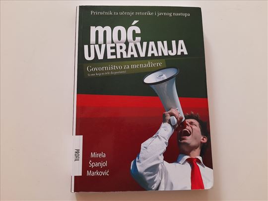 Moć uveravanja - Mirela Španjol Marković