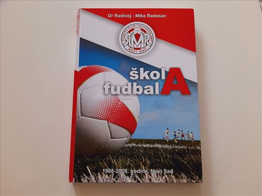 Škola fudbala - Dr Radivoj Mika Radosav