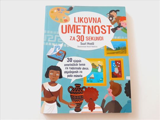 Likovna umetnost za 30 sekundi - Suzi Hodž