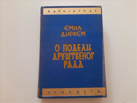 O podeli društvenog rada - Emil Dirkem