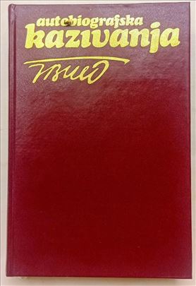Tito * Autobiografska kazivanja. Prvi tom.
