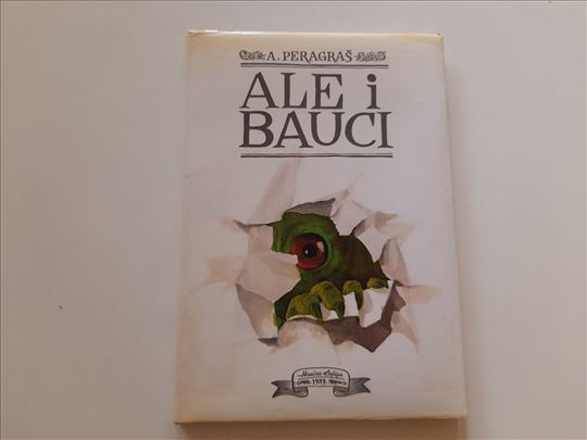 Ale i bauci - A. Peragraš