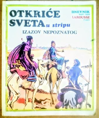 Otkrice Sveta, Put u Nepoznato, Trobroj. 