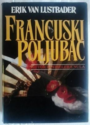 Francuski poljubac, Erik Van Lustbader.