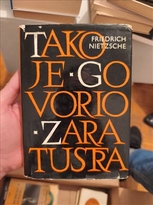 Tako je govorio Zaratustra – Fridrih Niče