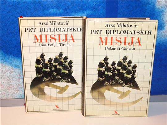 PET DIPLOMATSKIH MISIJA Arso Milatović