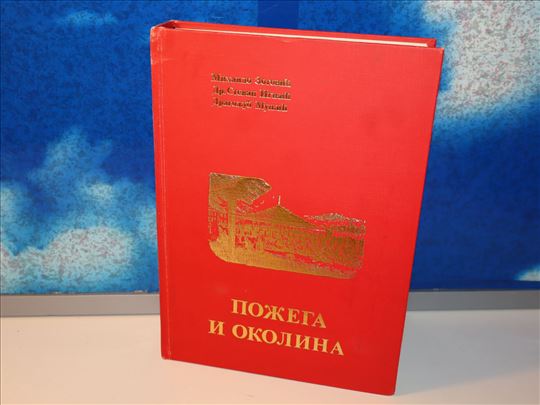 POŽEGA I OKOLINA Mihailo Zotović