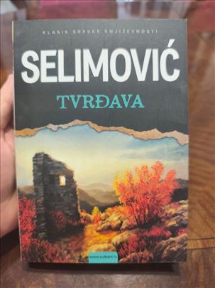 Tvrđava – Meša Selimović