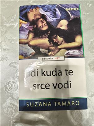 „Idi kuda te srce vodi“ Suzana Tamaro