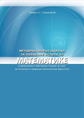 Metodička zbirka zadataka iz MATEMATIKE - Mirko J