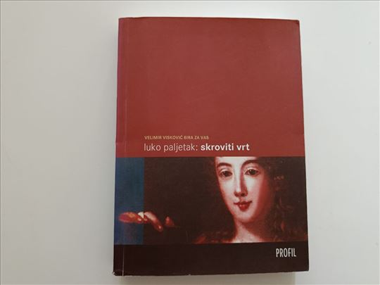 Skroviti vrt - Luko Paljetak