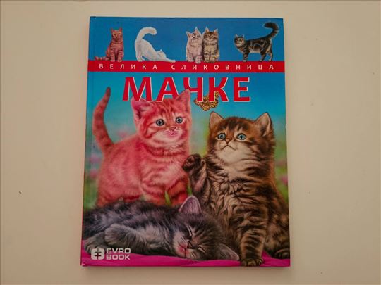 Mačke - Velika slikovnica, Emili Bomon