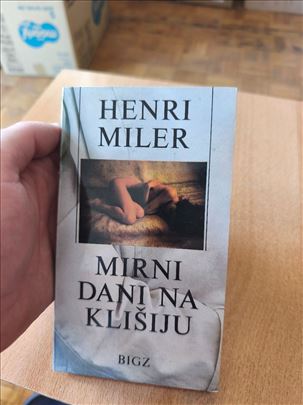 Mirni dani na Klišiju – Henri Miler