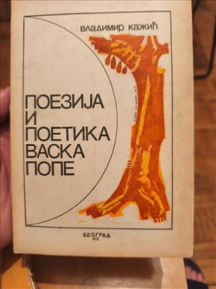 Poezija i poetika Vaska Pope – Vladimir Kažić