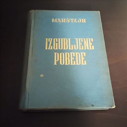 Feldmaršal Erih fon Manštajn IZGUBLJENE POBEDE