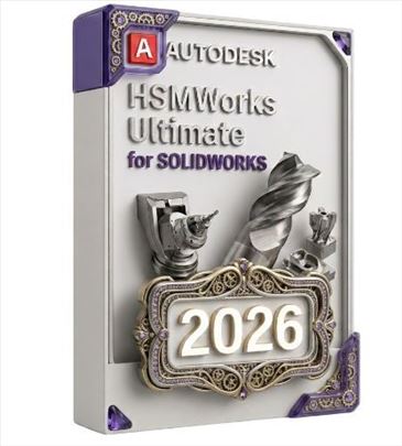 Autodesk HSMWorks Ultimate 2026 за SOLIDWORKS