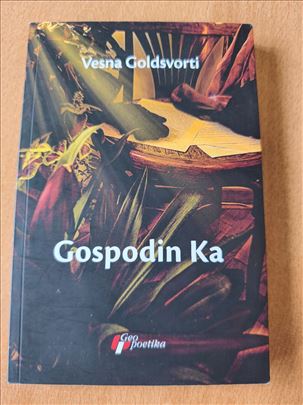 Gospodin Ka – Vesna Goldsvorti