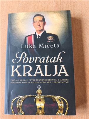 Povratak kralja – Luka Mičeta