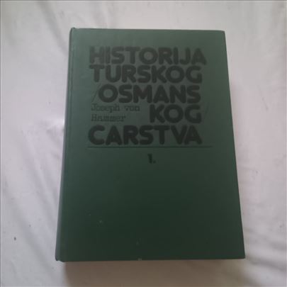 Hammer HISTORIJA TURSKOG OSMANSKOG CARSTVA