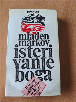 Isterivanje Boga – Mladen Markov