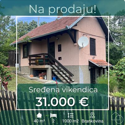 Sređena vikendica u Brankovini