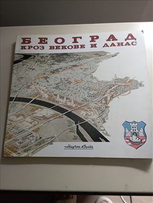 Beograd kroz vekove I danas