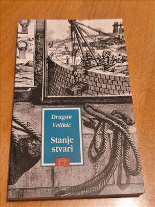 Stanje stvari – Dragan Velikić