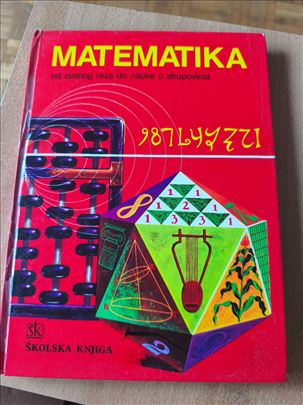 Matematika od zlatnog reza do nauke o skupovima