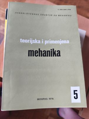 Teorijska i primenjena mehanika 5 i 7