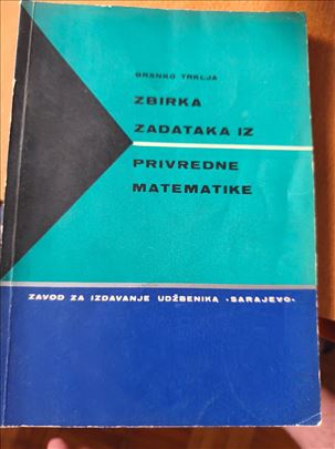 Zbirka zadataka iz privredne matematike