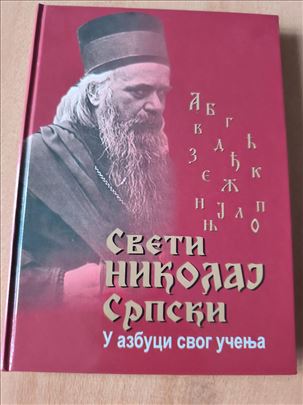 U azbuci svog učenja – Sveti Nikolaj Srpski