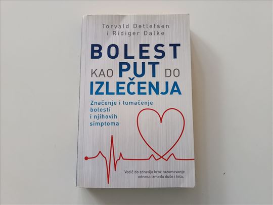 Bolest kao put do izlečenja - Torvald Detlefsen