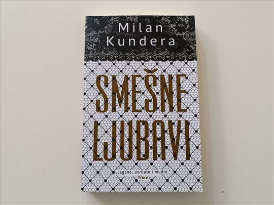 Smešne ljubavi - Milan Kundera